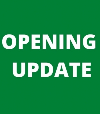 Reopening Update 
